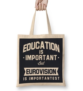 Education Is Important But Eurovision Is Importantest Bez Çanta Uzun Saplı