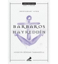 Deryadaki Ateş Barbaros Hayreddin
