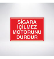 Sigara İçilmez Motorunu Durdur
