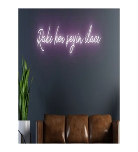 Rakı Her Şeyin Ilacı Yazılı Neon Tabela