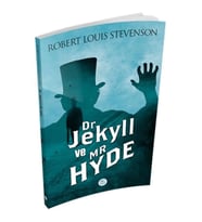 Dr. Jekyll ve Mr. Hyde’ın Tuhaf Hikayesi