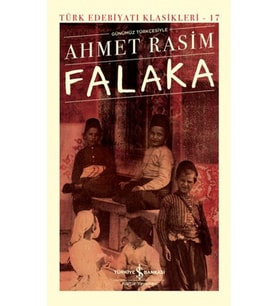 Falaka (Günümüz Türkçesiyle) - Türk Edebiyatı Klasikleri (Ciltli)