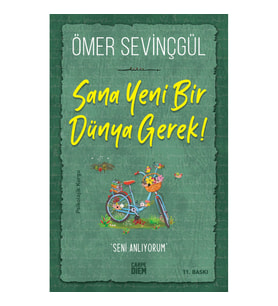 Sana Yeni Bir Dünya Gerek