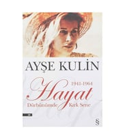Dürbünümde Kırk Sene 1. Kitap Hayat 1941 1964 Ayşe Kulin Everest Yayınları