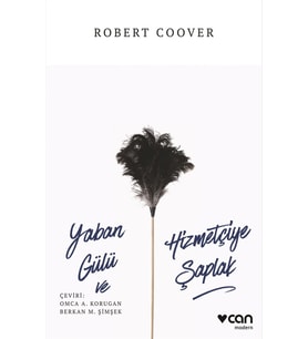 Yaban Gülü ve Hizmetçiye Şaplak