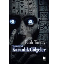 Yapay Zekâ Karanlık Gölgeler