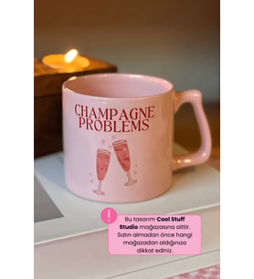CHAMPAGNE PROBLEMS Pembe Kupa