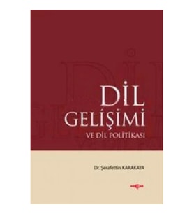 Dil Gelişimi ve Dil Politikası