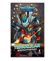 Transformers Earthspark - Terralılar İşin Mutfağında
