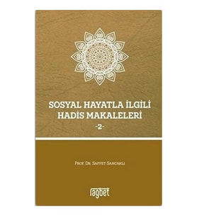 Sosyal Hayatla İlgili Hadis Makaleleri 2