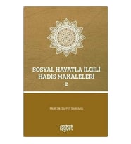 Sosyal Hayatla İlgili Hadis Makaleleri 2