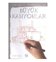Çizmeyi Öğrenelim - Büyük Kamyonlar