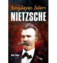 Sorgulayan Adam Nietzsche