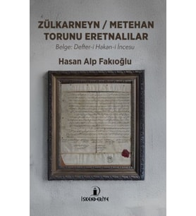 Zülkarneyn – Torunu Eretnalılar