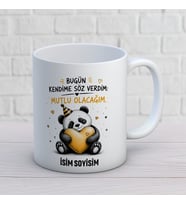 Kişiye Özel İsimli Panda Tasarımlı Baskılı Kupa, “Bugün Kendime Söz Verdim Mutlu Olacağım” Yazılı Sevimli Motivasyon ve Doğum Günü Hediyesi