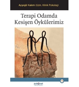 Terapi Odamda Kesişen Öykülerimiz