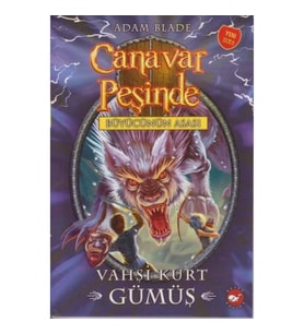 Canavar Peşinde 52 - Vahşi Kurt Gümüş