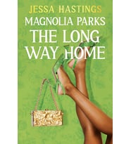 Magnolia Parks: The Long Way Home: Book 3