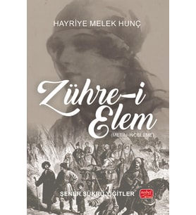 ZÜHRE-İ ELEM - Hayriye Melek Hunç (Metin-İnceleme)