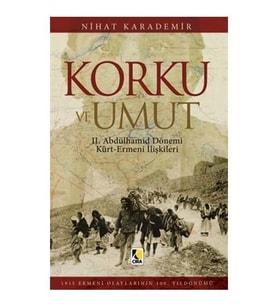Korku ve Umut - Nihat Karademir