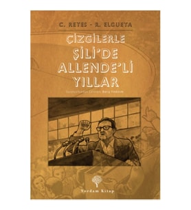 Çizgilerle Şili’de Allende’li Yıllar