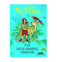 Evie Balta Girmemiş Ormanda Matt Haig Yapı Kredi Yayınları