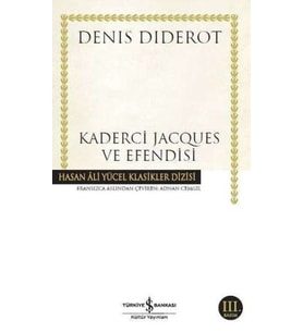 Kaderci Jacques ve Efendisi - Hasan Ali Yücel Klasikleri