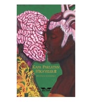 Kafa Parlatan Hikayeler 2