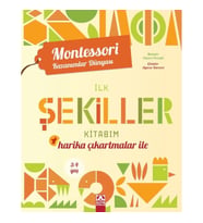 Montessori Kazanımlar Dünyası - İlk Şekiller Kitabım (3-4 yaş)