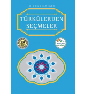 Çocuk Klasikleri 40 - Türkülerden Seçmeler