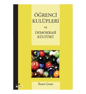 Öğrenci Kulüpleri ve Demokrasi Kültürü