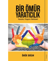 Bir Ömür Yaratıcılık - Ömür Doğan