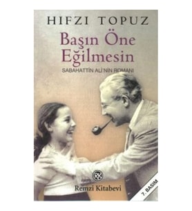 Başın Öne Eğilmesin Sabahattin Ali’nin Romanı