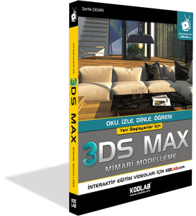 KODLAB YAYIN YENİ BAŞLAYANLAR İÇİN 3D STUDIO MAX EĞİTİM KİTABI (Siyah - Beyaz)