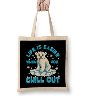 Life Is Easier When You Chill Out Polar Bear Pun Bez Çanta Uzun Saplı