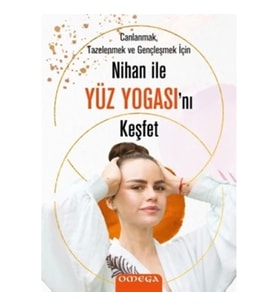 Nihan ile Yüz Yogasını Keşfet