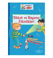 Arkadaşım Çağlar Dikkat ve Boyama Etkinlikleri