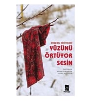 Dengbej Hikayeleri Yüzünü Örtüyor Sesin