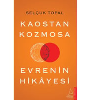 Kaostan Kozmosa Evrenin Hikayesi