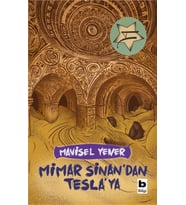 Mimar Sinan'dan Tesla'ya