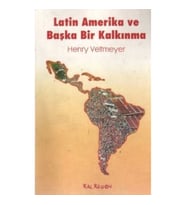 Latin Amerika ve Başka Bir Kalkınma