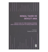 Kemal Tahir ve Devlet Ana