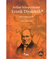 Eristik Diyalektik Haklı Çıkma Sanatı