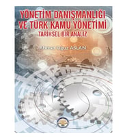 Yönetim Danışmanlığı ve Türk Kamu Yönetimi