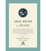 Akıl Bilim Ve İnanç Günümüz Kelamını Yeni Meseleleri Timaş Akademi