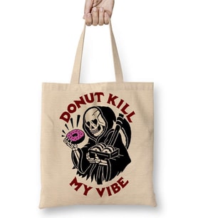 Donut Kill My Vibe Bez Çanta Uzun Saplı