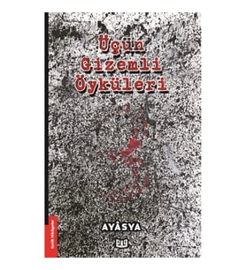Üçün Gizemli Öyküleri