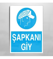 Şapkanı Giy Uyarı Levhası 40x60cm (Karışık)