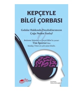 Kepçeyle Bilgi Çorbası