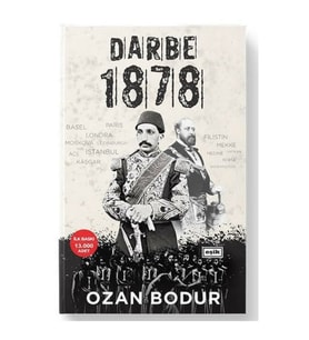 Darbe 1878 Ozan Bodur